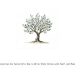 Discovering the Sacred Art: How to Write Bible Verses with Heart and Meaning